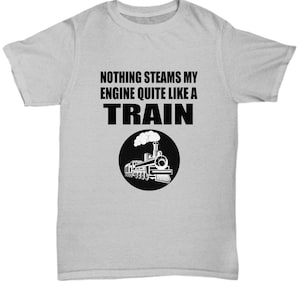 STEAMS MY ENGINE Funny Train T-shirt - Train Shirts, Train Lover Shirt, Train Lover Gifts, Funny Train Shirt, Steam Engine Shirt, Train Tee