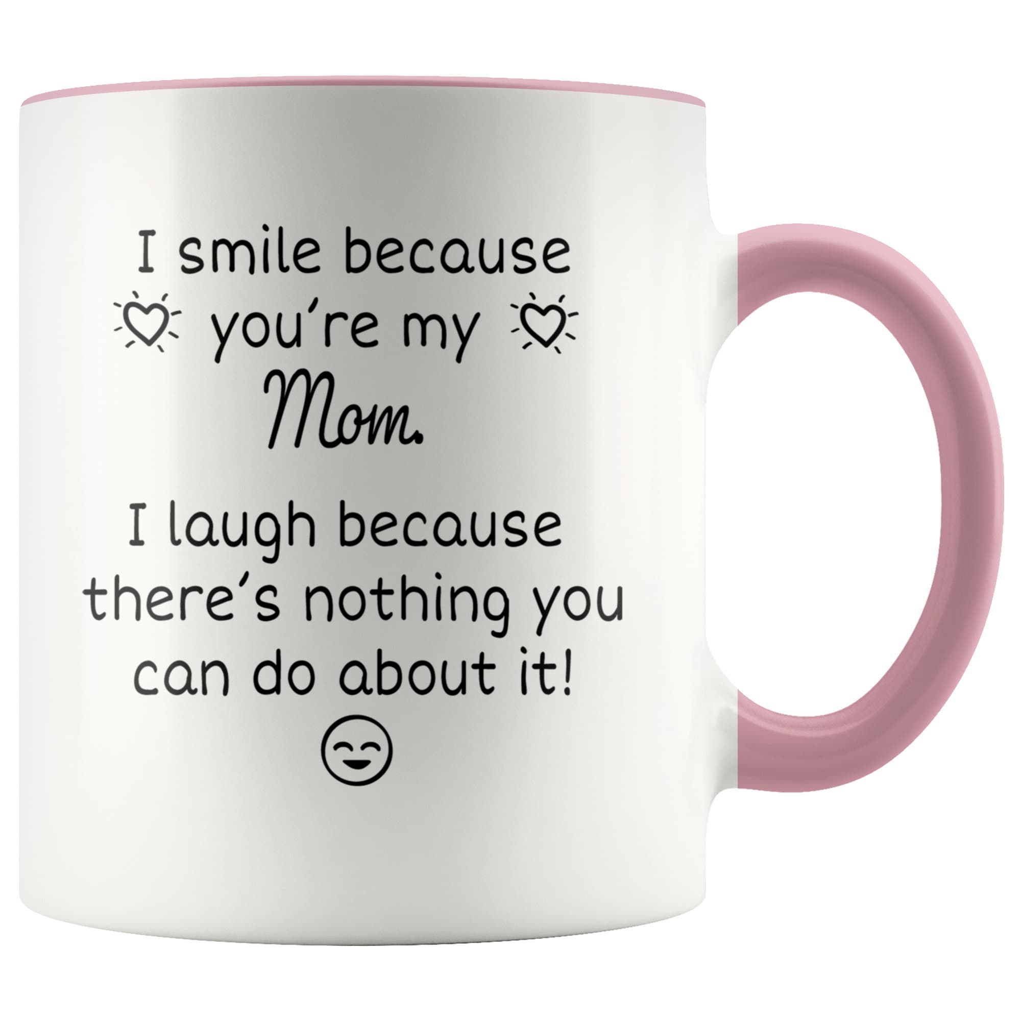 Funny Gift for Mom Gift for Mom From Daughter I Smile Etsy