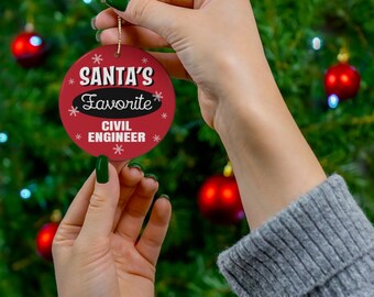 Civil Engineer Ornament, Santa's Favorite Civl Engineer, Civil Engineer Christmas Gift, Gift for Civil Engineer, Engineering Ornament, Xmas