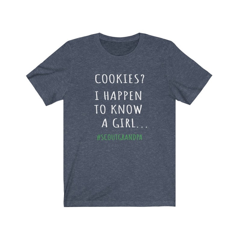 ¿Galletas? Camiseta "Conozco a un abuelo de Girl Scouts", camiseta de "Abuelo de Girl Scouts", camiseta de "Comerciante de Galletas", temporada de galletas, camiseta de "Abuelo Scout" imagen 5