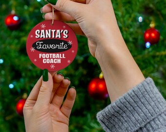 Football Coach Ornament, Santa's Favorite Football Coach, Football Coach Christmas Gift, Gift for Football Coach, Coach Christmas Ornament
