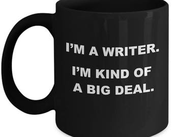 Gift for Writer, Funny Writer Mug, Big Deal Writer Mug, Writer Gift Idea, Writer Christmas, Birthday Gift, Writer Coffee Mug, Author Gift