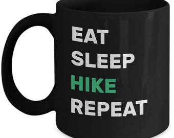 EAT SLEEP HIKE Mug - Gift For Hikers, Gift for Nature Lovers, Gift for Outdoor Enthusiasts, Hiker Mug, Hiking Mug, Hike Coffee Mug, Hiker