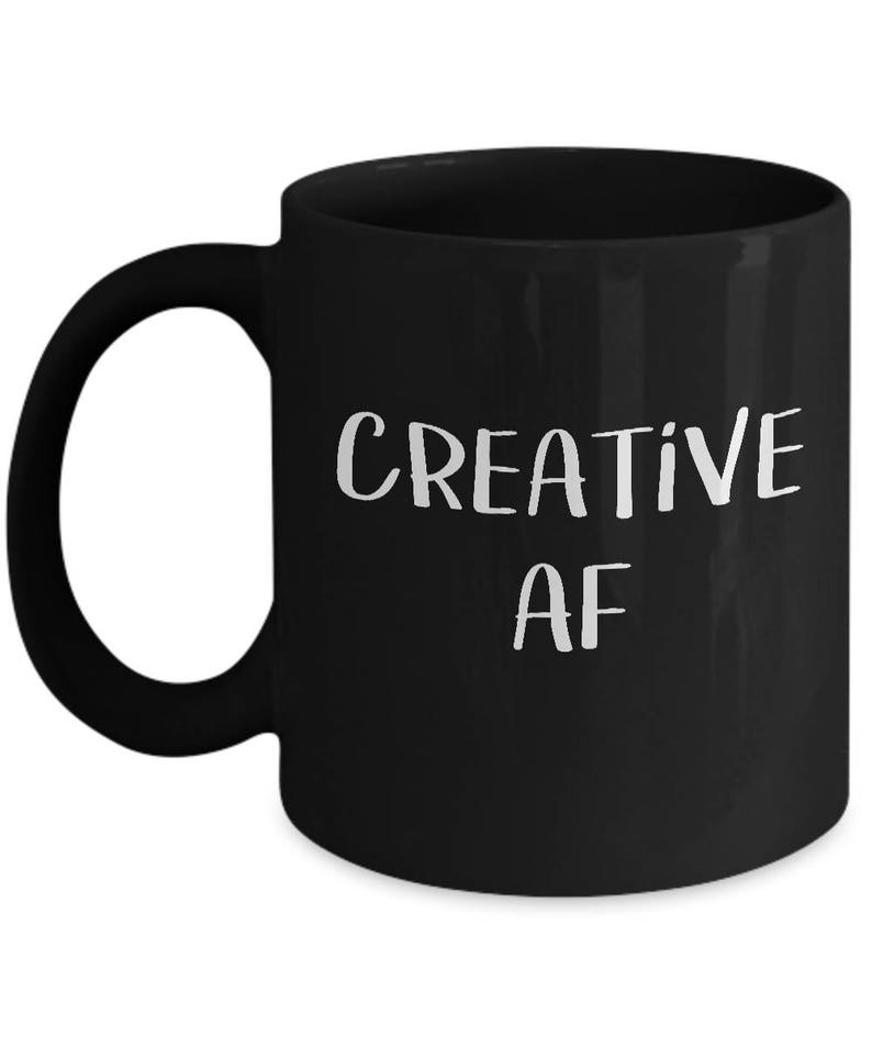 Gift for Artist, Gift for Writer, Creative AF, Gift for Creator, Gift for Designer, Gift for Creative People, Creative Person Gift image 1