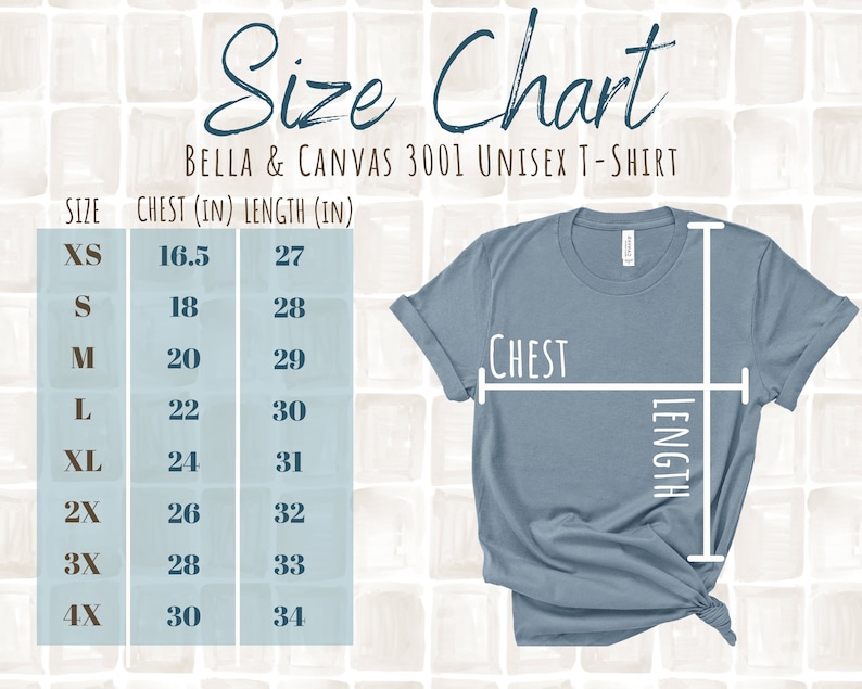 May include: Size chart for a Bella + Canvas 3001 unisex t-shirt. The chart shows chest and length measurements in inches for sizes XS to 4X.