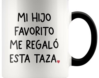 Mi Hijo Favorito Me Regalo Esta Taza, Taza de Cafe, Regalo Para Mama de Hijo, Regalo Divertido para mama, Regalo Para Dia de La Madre, Madre