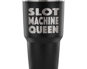 Gambling Gifts For Her, Gambler Gifts, Gift for Gambler, Slot Machine Queen 30oz Tumbler, Slot Machine Gift, Gambler Tumbler, Casino Lover