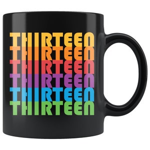 13th Birthday Gift, 13th Birthday Present For Him and Her, THIRTEEN Retro Birthday Coffee Mug, Gift for 13 Year Old, Thirteen Birthday Gift