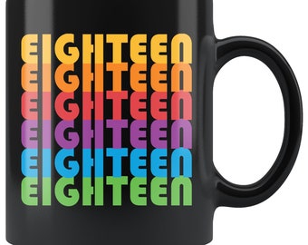 18th Birthday Gift, 18th Birthday Present For Him and Her, EIGHTEEN Retro Birthday Coffee Mug, Gift for 18 Year Old, Eighteenth Birthday