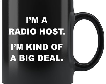 Radio Host Gifts, Gifts for Radio Host, Big Deal Radio Host Coffee Mug, Funny Radio Announcer, Radio Host Christmas Gift, On Air Host, DJ