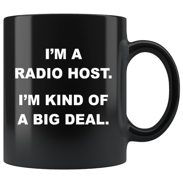 Radio Host Gifts, Gifts for Radio Host, Big Deal Radio Host Coffee Mug, Funny Radio Announcer, Radio Host Christmas Gift, On Air Host, DJ