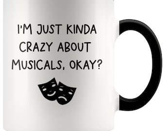 Just Kinda Crazy About Musicals Accent Mug, Musical Theatre Mug, Musical Theatre Gifts, Musical Theatre Lover, Musical Lover, Broadway Lover