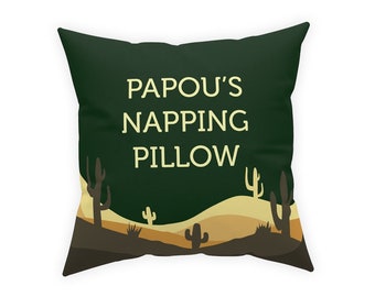 Regalo de Papou, regalo para Papou, regalo del Día del Padre de Papou, cumpleaños de Papou, regalo de Navidad, almohada para la siesta de Papou, escena del desierto, almohada de Papou