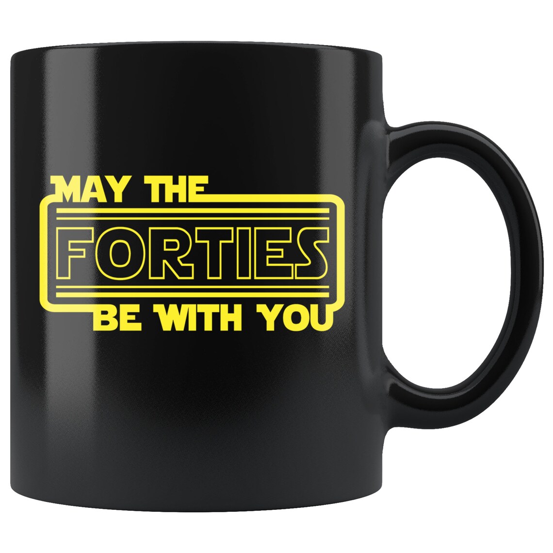 May the Forties Be With You - 40th Birthday Gift Ideas For