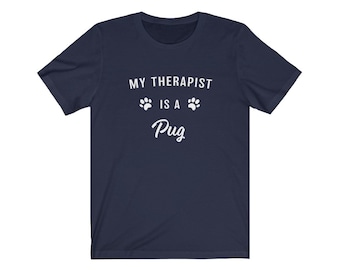 Camiseta de Pug, Regalos para Pug, Camiseta de Jersey "Mi Terapeuta es un Pug", Regalo para Amantes de los Pug, Regalo para Mamá Pug, Regalo para Papá Pug, Regalo para Mamá Pug, Regalo para Papá Pug