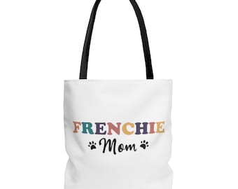 Frenchie Mom Geschenk, Französische Bulldogge Einkaufstasche, Französische Bulldogge Mutter Geschenk, Frenchie-Liebhaber Geschenkidee, Französische Bulldogge Geschenke für Sie, Hundemutter Geschenk