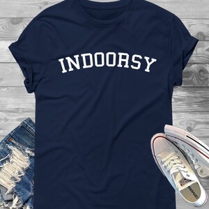 Indoorsy Unisex Jersey Short Sleeve Tee - Funny Introvert Shirt, Homebody Shirt, Anti Social Shirt, Indoorsy Shirt, Funny Anti-Social Gift
