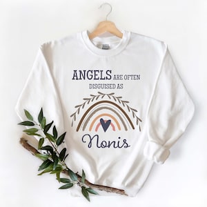 Noni Gift, Noni Sweatshirt, Sweater, Mothers Day Gift for Noni, Angels Are Often Disguised As Nonis, Noni Birthday, Noni Christmas Present