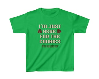 I'm Just Here For The Cookies Scout Sister Kids Heavy Cotton Tee - Cookie Dealer Shirt, Cookie Season, Scout Sibling T-Shirt, Scout Sister