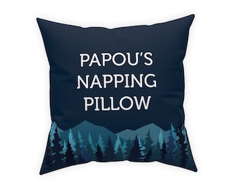 Papou Gift, Gift for Papou, Papou Fathers Day Gift, Papou Birthday, Christmas Gift, Papou&#39;s Napping Pillow, Mountain Scene, Papou Pillow