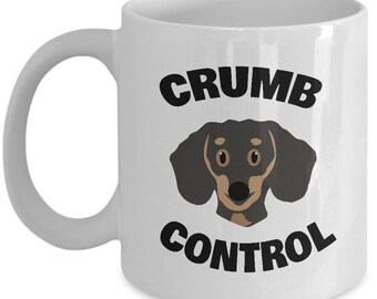 CRUMB CONTROL Cute Dachshund Mug - Dachshund Mugs, Dachshund Coffee Mugs, Dachshund Gifts, Dachshund Christmas Gift, Weiner Dog Mug, Doxie