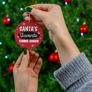 Tennis Coach Ornament, Santa&#39;s Favorite Tennis Coach, Tennis Coach Christmas Gift, Gift for Tennis Coach, Coach Christmas Ornament, Tennis