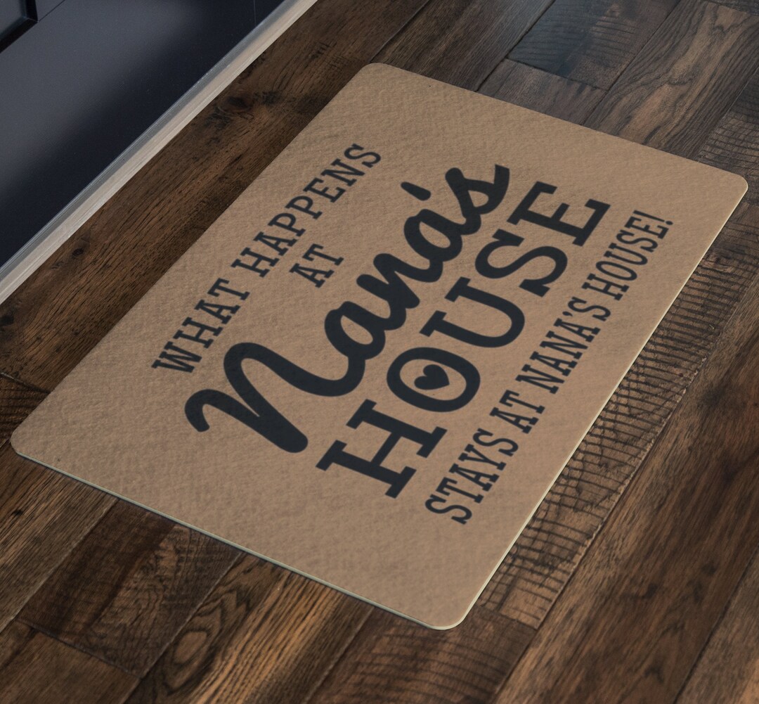 What Happens at NANA'S HOUSE Stays at Nana's House Cute Nana Gift, Nana