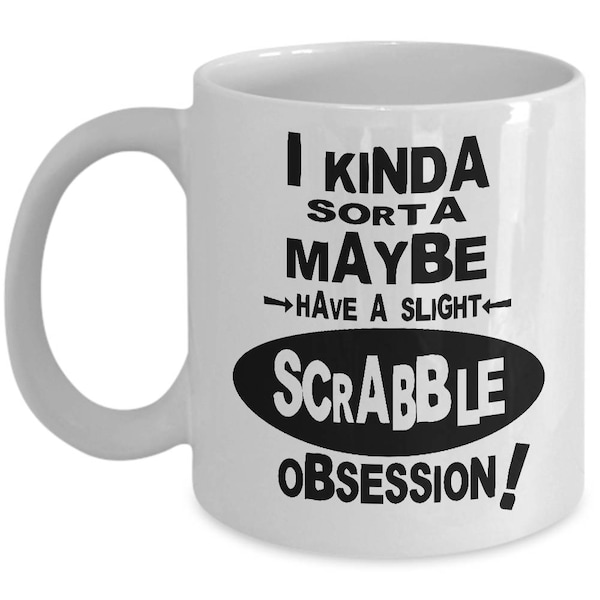 SCRABBLE OBSESSION MUG - Gifts for Scrabble Lovers, Scrabble Gifts, Scrabble Mugs, Scrabble Coffee Mug, Scrabble Lover Gift, Scrabble Player