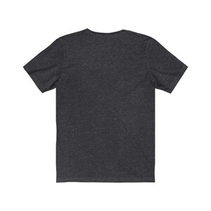 May include: A dark heather grey short-sleeved t-shirt.