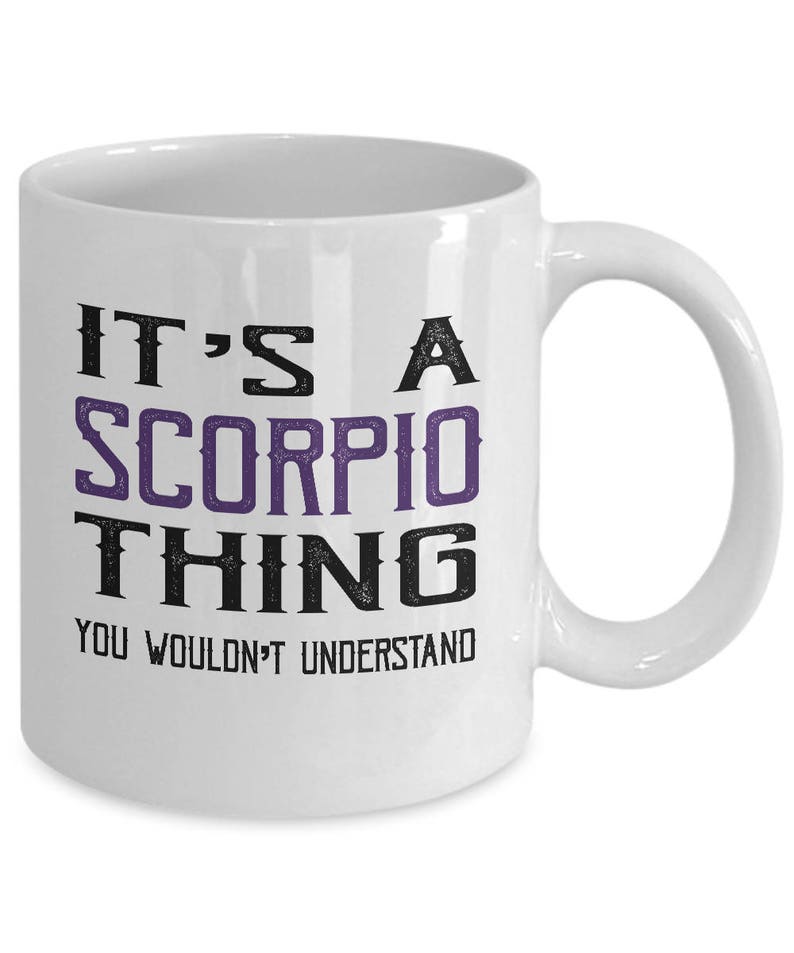It's A Scorpio Thing Mug Gift for Scorpios November Etsy