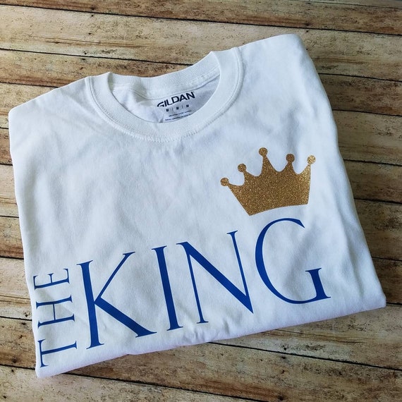 King Men Shirt Men Tshirt with saying Men Tshirt | Etsy