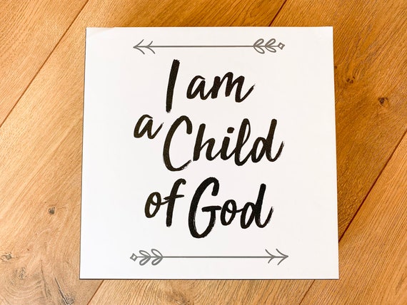 I Am A Child Of God Print Mixpix Tiles Quote Picture Etsy