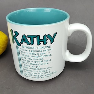 Papel Name Mug Kathy Meaning Genuine ~ Green On White Aqua Interior ~ Name Meaning ~ Birthday Gift For Kathy ~ Personalized Kathy Mug