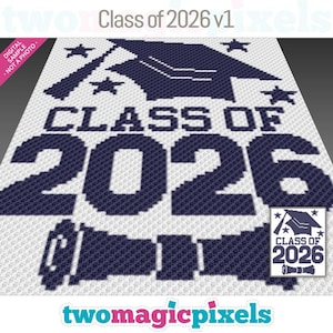 May include: A digital design featuring the text "Class of 2026" in dark blue, along with a graduation cap and stars on a white background. The design includes a small graphic with the same text and a scroll. The words "two magic pixels" are at the bottom.