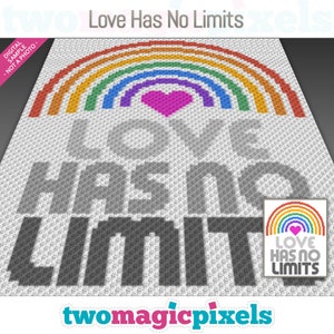 Love Has No Limits crochet graph (c2c, mini c2c, sc, hdc, dc, tss), cross stitch, knitting; PDF download, no counts or instructions
