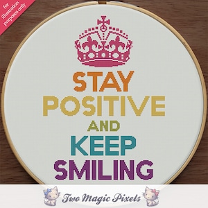 Stay Positive and Keep Smiling - Cross Stitch Pattern PDF - Instant download - Modern Cross Stitch
