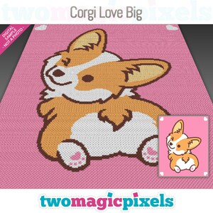 May include: A digital crochet pattern featuring a cartoon Corgi dog with a pink background. The pattern is titled "Corgi Love Big".