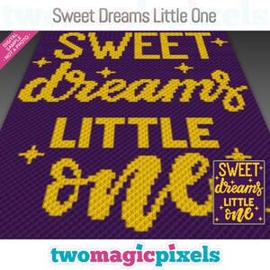 May include: A purple and gold cross-stitch pattern with the text "Sweet Dreams Little One" in a gold cursive font.
