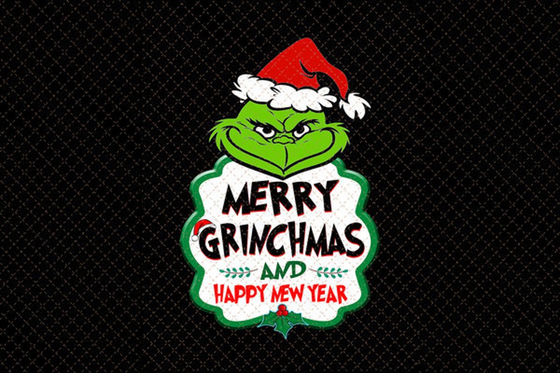 Merry Grinchmas png Grinch Movie Santa Grinch png Happy New Etsy