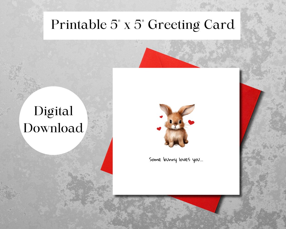 Printable Valentine's Day Card, Printable Cute Bunny Card, Downloadable ...