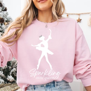 Snow Queen Nutcracker Ballet Sweatshirt Nutcracker Dancer Gift Snow Queen Crewneck Winter Ballet Shirt Dance Teacher Gift Ballerina Top