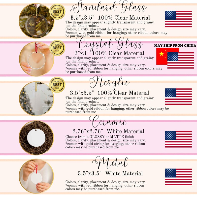 May include: A comparison chart of five round ornaments: 3.5x3.5 inch clear standard glass, 3x3 inch clear crystal glass, 3.5x3.5 inch clear acrylic, 2.76x2.76 inch white ceramic with glossy or matte finish, and 3.5x3.5 inch white metal ornament.