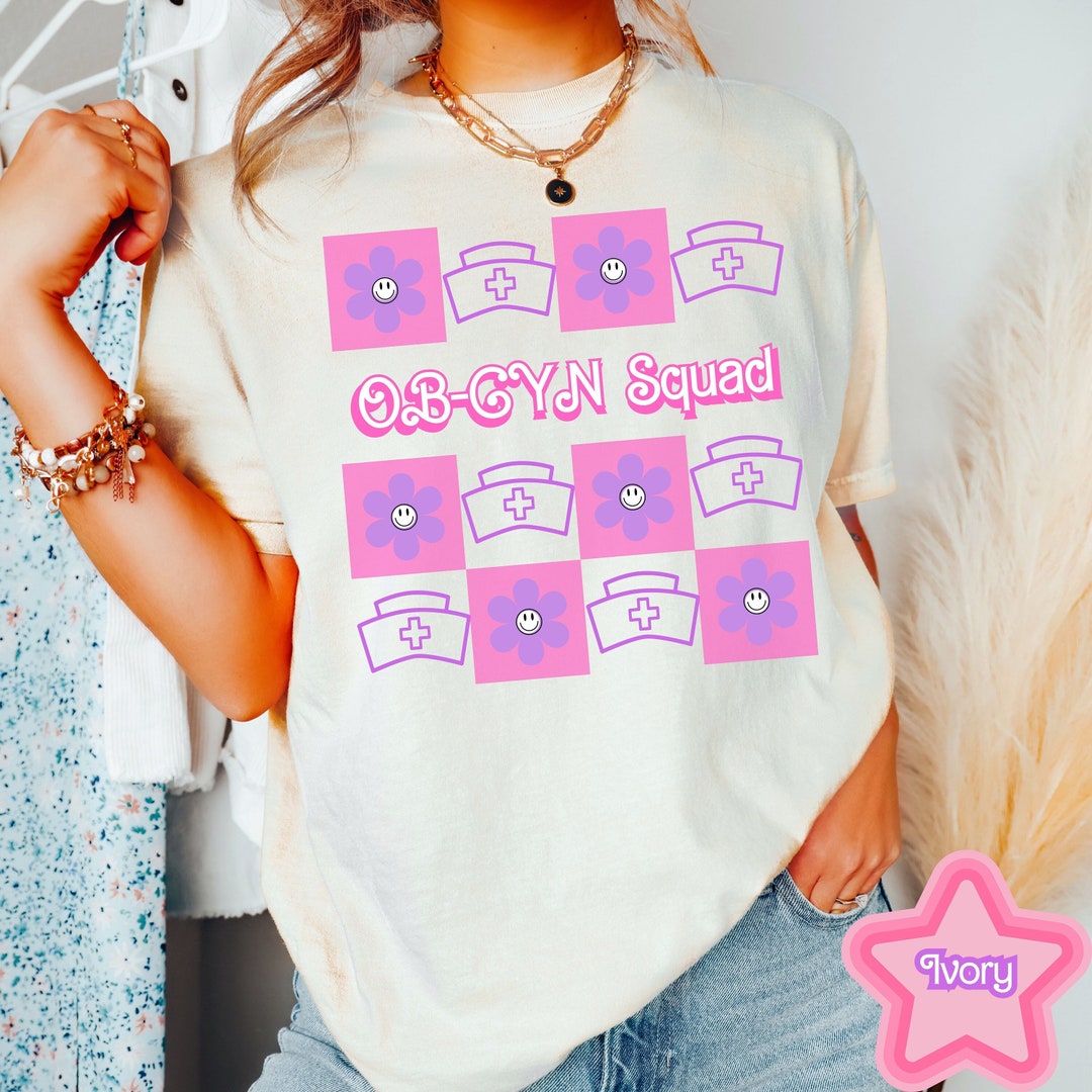 Obgyn Squad, Ob-gyn Squad Shirt, OB Nurse Shir, Ob-gyn Squad, Rnc-ob ...