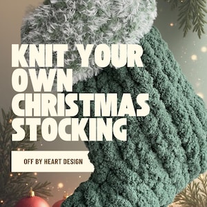 May include: A green and white knitted Christmas stocking with the text "Knit Your Own Christmas Stocking". The stocking has a textured appearance and is decorated with red ornaments and pine branches.