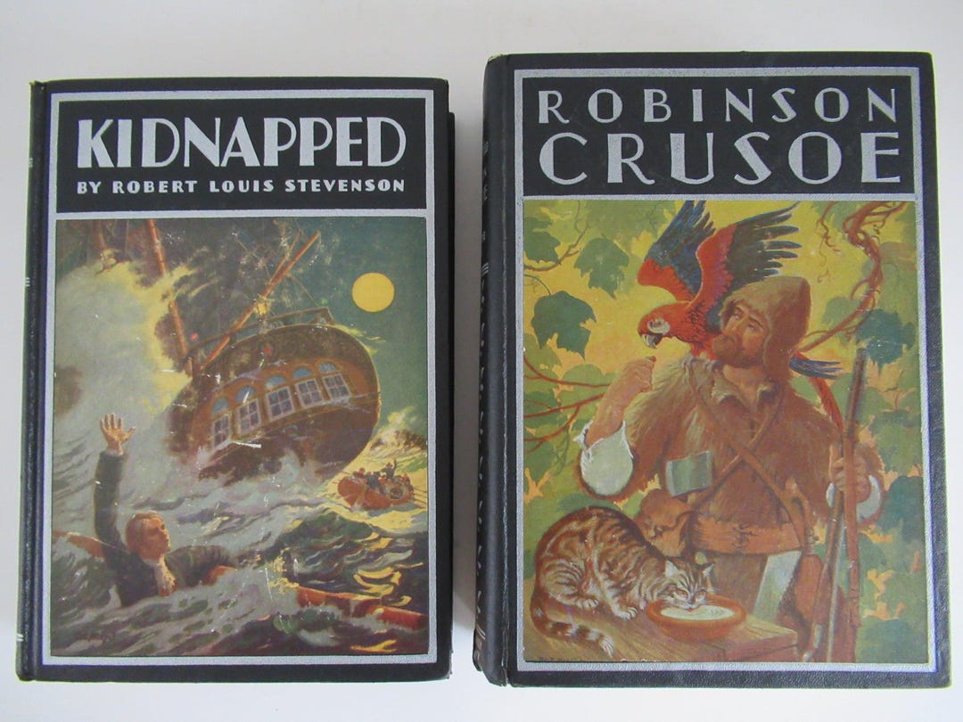 Life and Adventures of Robinson Crusoe by Daniel Defoe, Kidnapped by ...