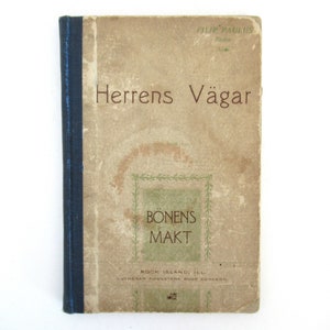 Herrens Vagar Och Bonens Makt, Pastor Filip Paulus, Rock Island Illinois, Lutheran Augustana Book Concern, Small Religious Swedish Book