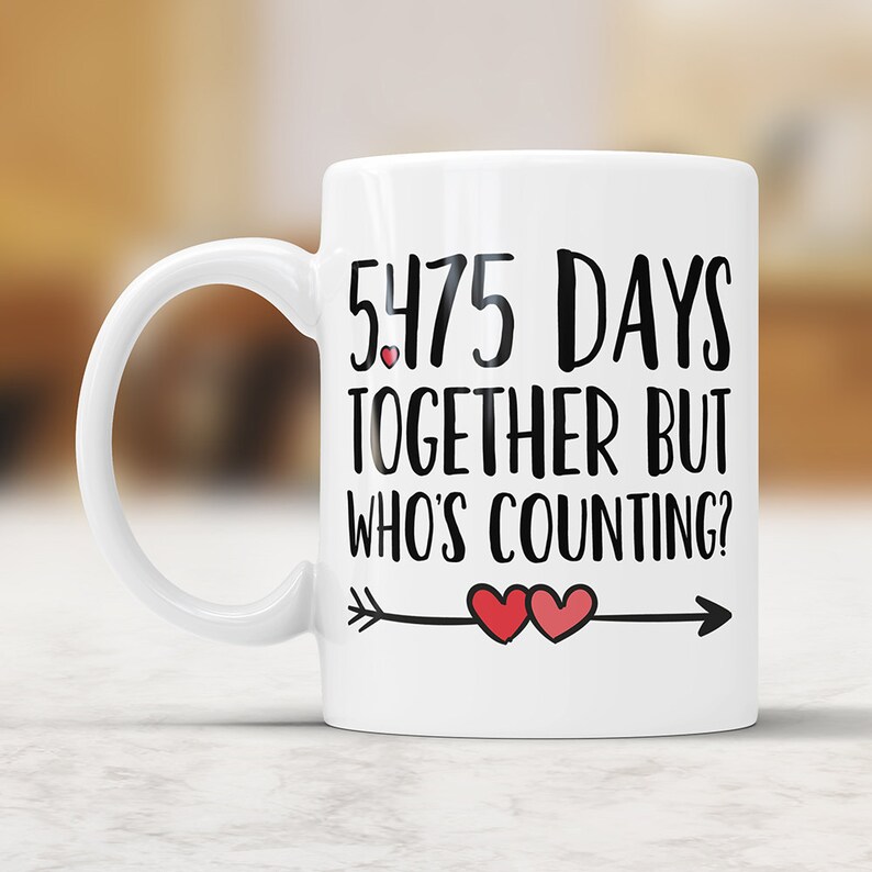 15th Anniversary Coffee Mug 5475 Days Together But Who's Counting Funny Wedding Anniversary Gift Fifteenth Anniversary Jubilee Gift Cup image 2