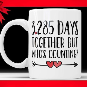 9th Anniversary Coffee Mug - 3285 Days Together But Who&#39;s Counting Funny Wedding Anniversary Gift, Nine year Anniversary, Jubilee Gift Cup