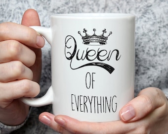 Taza Queen Of Everything