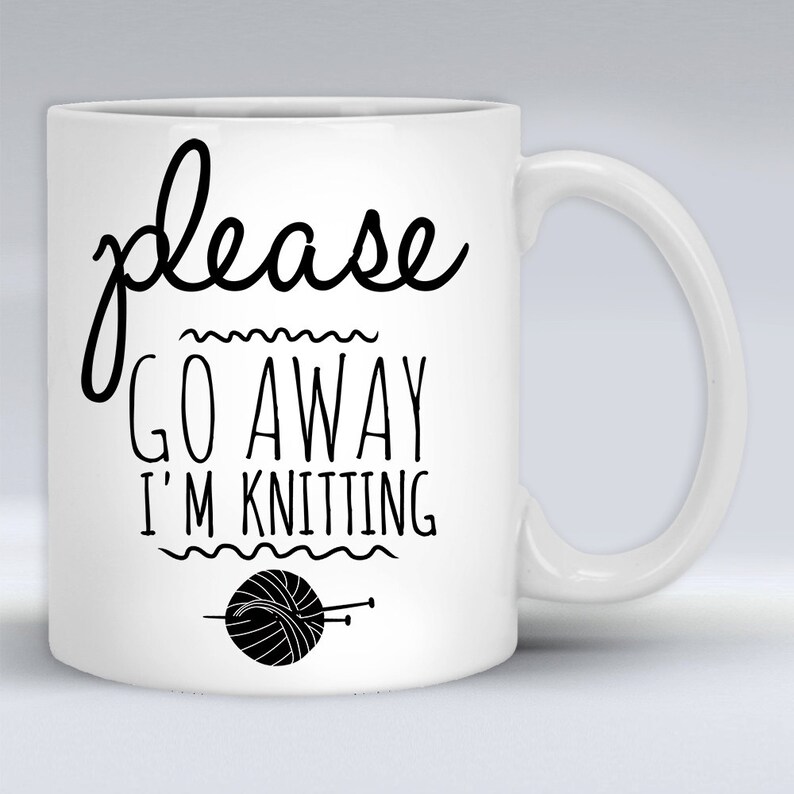 Funny Knitting Mug: Please Go Away, Gift for Knitters image 2